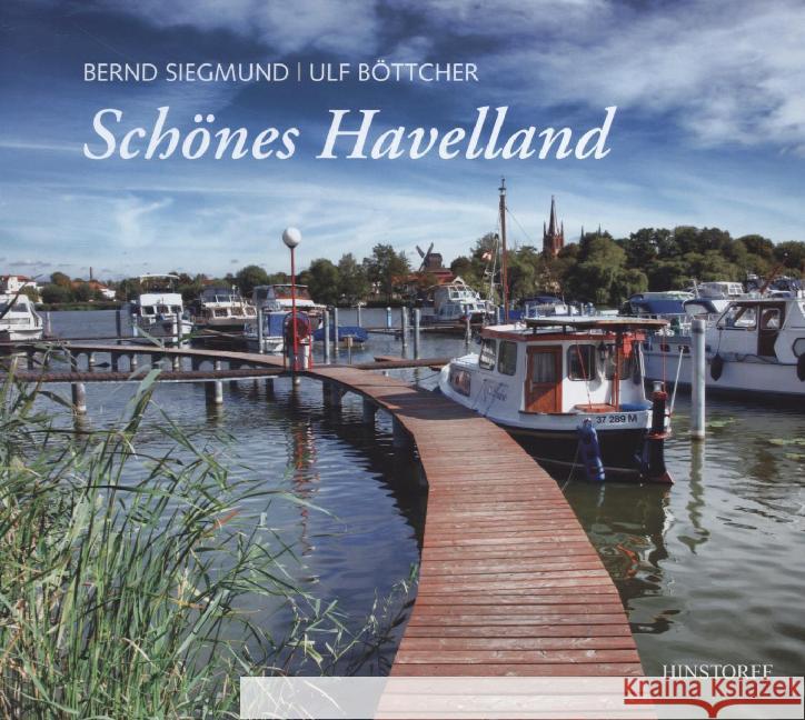 Schönes Havelland : Porträt eine Landschaft Siegmund, Bernd; Böttcher, Ulf 9783356019094 Hinstorff - książka