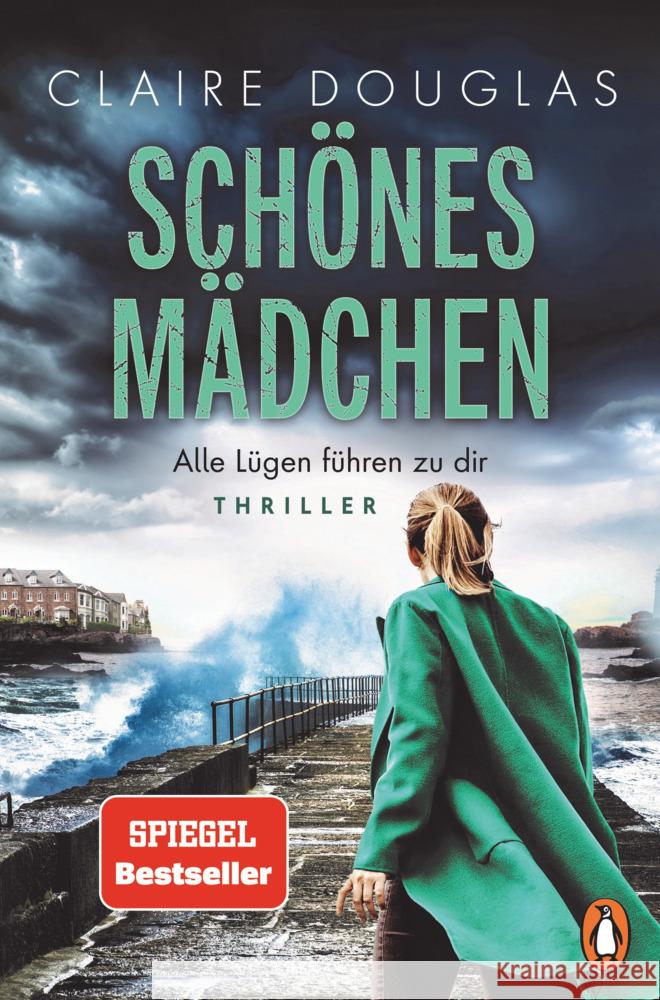 Schönes Mädchen - Alle Lügen führen zu dir Douglas, Claire 9783328107651 Penguin Verlag München - książka