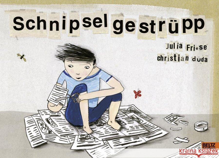 Schnipselgestrüpp Duda, Christian; Friese, Julia 9783407795380 Beltz - książka
