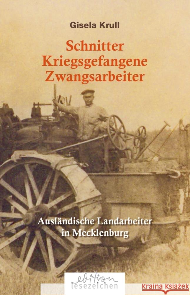 Schnitter Kriegsgefangene Zwangsarbeiter Krull, Gisela 9783948995270 edition lesezeichen von STEFFEN MEDIA GmbH - książka
