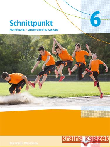 Schnittpunkt Mathematik 6. Differenzierende Ausgabe Nordrhein-Westfalen  9783127447613 Klett - książka