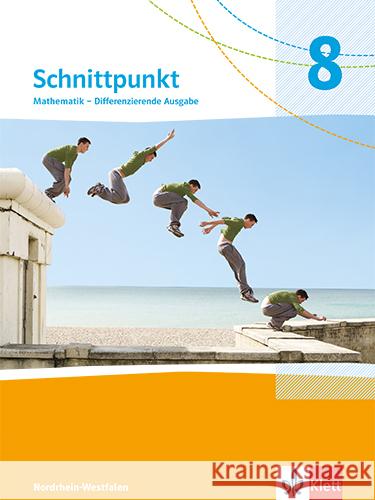 Schnittpunkt Mathematik 8. Differenzierende Ausgabe Nordrhein-Westfalen  9783127444810 Klett - książka
