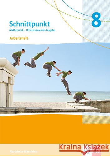 Schnittpunkt Mathematik 8. Differenzierende Ausgabe Nordrhein-Westfalen  9783127444858 Klett - książka