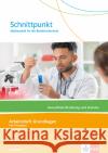 Schnittpunkt Mathematik für die Berufsfachschule. Gesundheit/Erziehung und Soziales. Ausgabe N  9783127427523 Klett