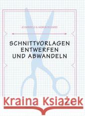 Schnittvorlagen entwerfen und abwandeln Barnfield, Jo; Richards, Andrew 9783258601229 Haupt - książka