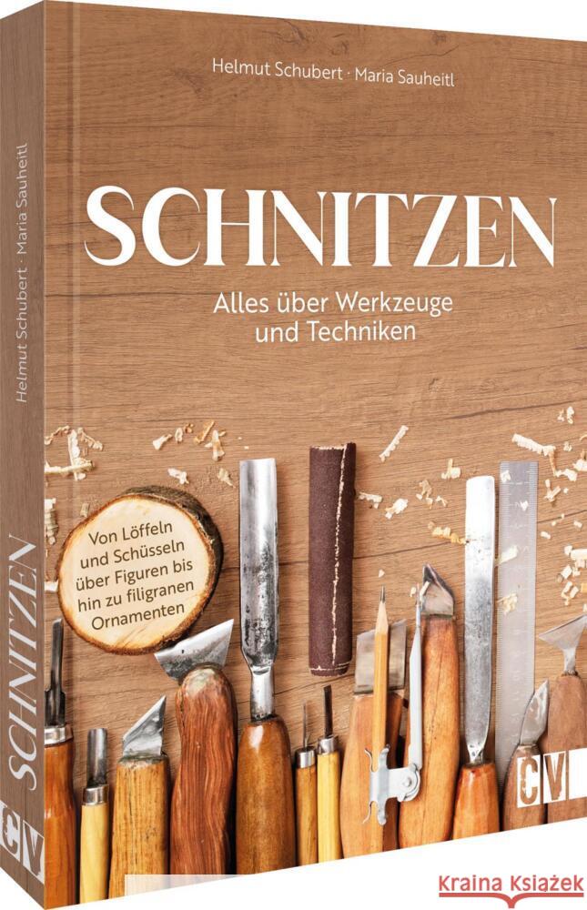 Schnitzen Schubert, Helmut, Sauheitl, Maria 9783838839844 Christophorus - książka