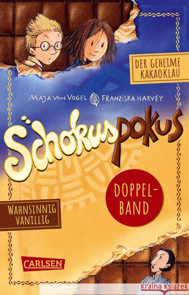 Schokuspokus: Doppelband. Enthält die Bände: Der geheime Kakaoklau (Band 1), Wahnsinnig vanillig (Band 2) Vogel, Maja von 9783551320858 Carlsen - książka