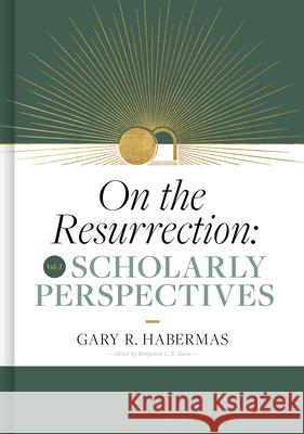 Scholarly Perspectives Gary Habermas 9781087778648 B&H Publishing Group - książka