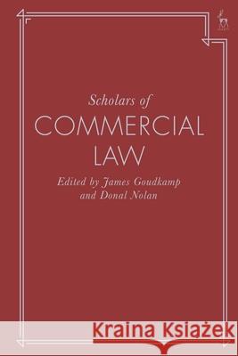 Scholars of Commercial Law  9781509980222 Bloomsbury Publishing PLC - książka