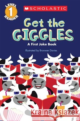Scholastic Reader Level 1: Get the Giggles: A First Joke Book Bronwen Davies Bronwen Davies 9780545540872 Scholastic Inc. - książka
