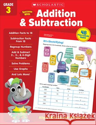 Scholastic Success with Addition & Subtraction Grade 3 Scholastic Teaching Resources 9781338798302 Scholastic Teaching Resources - książka