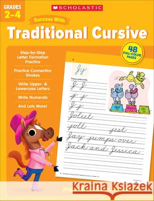 Scholastic Success with Traditional Cursive Grades 2-4 Scholastic Teaching Resources 9781338798692 Scholastic Teaching Resources - książka