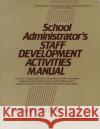 School Administrator's Staff Development Activities Manual Ronald T. Hyman Hyman 9780137926077 Jossey-Bass