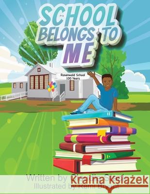 School Belongs To Me Claudia Stack 9781954529168 Playpen Publishing - książka