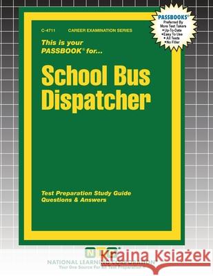 School Bus Dispatcher Passbooks 9781799347118 National Learning Corp - książka