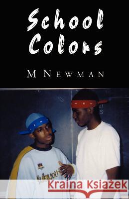 School Colors M. Newman 9781466258174 Createspace - książka