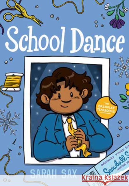 School Dance: (A Graphic Novel) Sarah Sax 9780593306956 Alfred A. Knopf Books for Young Readers - książka