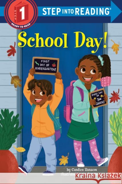 School Day! Candice Ransom Ashley Evans 9780593302613 Random House Books for Young Readers - książka