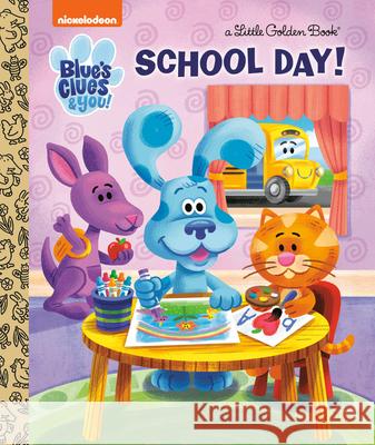 School Day! (Blue's Clues & You) Lauren Clauss Luke Flowers 9780593310137 Golden Books - książka