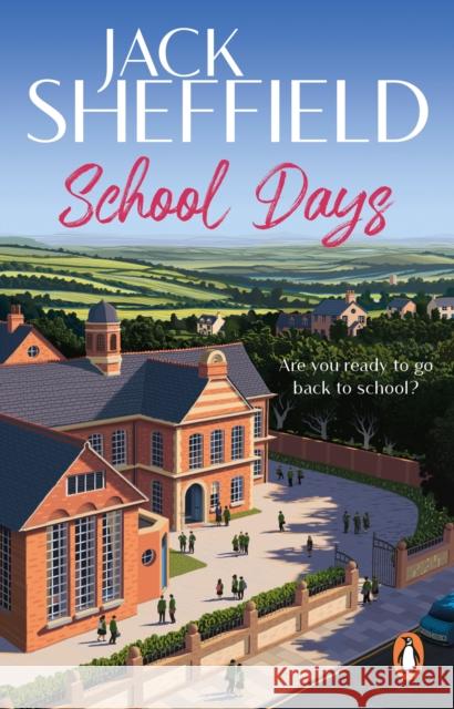 School Days Jack Sheffield 9780552177023 Transworld Publishers Ltd - książka
