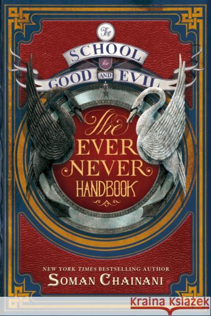 School for Good and Evil - The Ever Never Handbook Soman Chainani Michael Blank 9780062459169 HarperCollins - książka