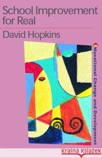 School Improvement for Real David Hopkins 9780415230766 Falmer Press - książka