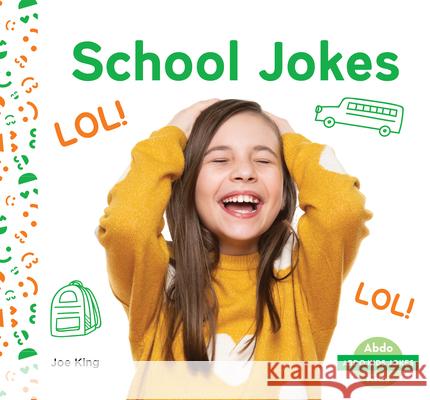 School Jokes Joe King 9781098209209 Abdo Kids Junior - książka