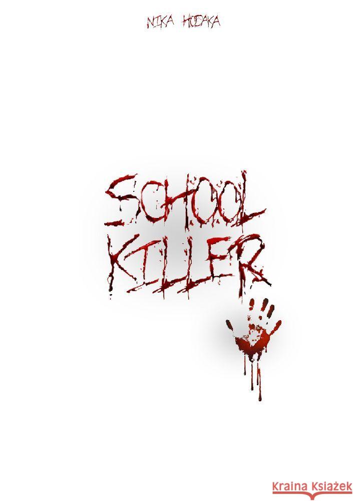 School Killer Hodaka, Nika 9783347982352 tredition - książka