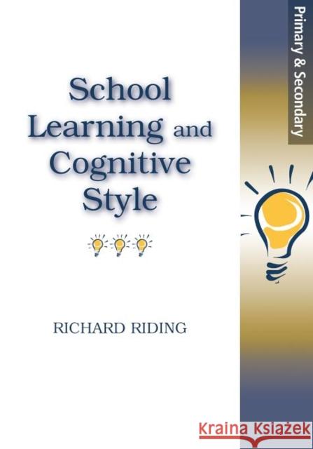 School Learning and Cognitive Styles Richard Riding 9781853466946  - książka