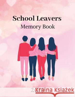 School leavers Memory Book: autograph memories contact details A4 120 pages pink Saul Grady 9781080984251 Independently Published - książka