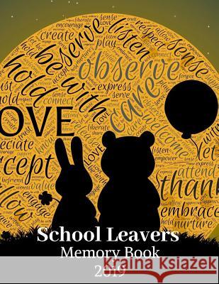 School leavers Memory Book: autograph memories contact details A4 120 pages rabbit bear Saul Grady 9781080986415 Independently Published - książka