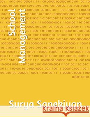 School Management Surya Sanekiyan 9798521069897 Independently Published - książka