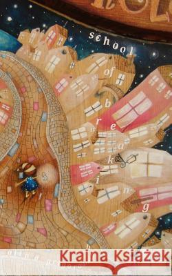 School of Breaking Alina Grigorovitch 9780983764717 New to the Public - książka