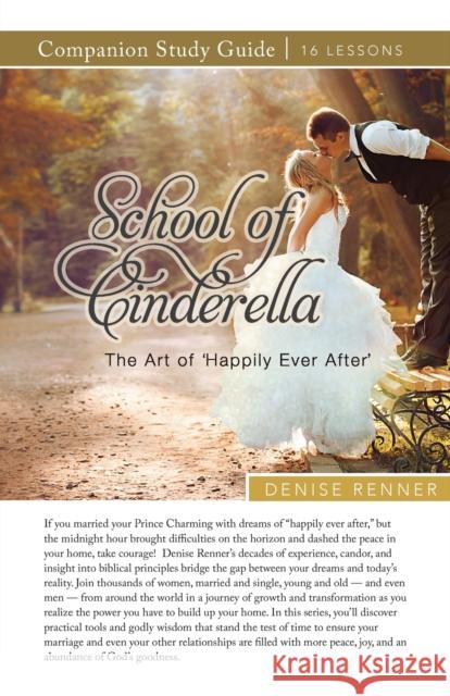 School of Cinderella Study Guide Denise Renner, Rick Renner 9781680318692 Harrison House - książka