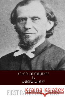 School of Obedience Andrew Murray 9781502363541 Createspace - książka