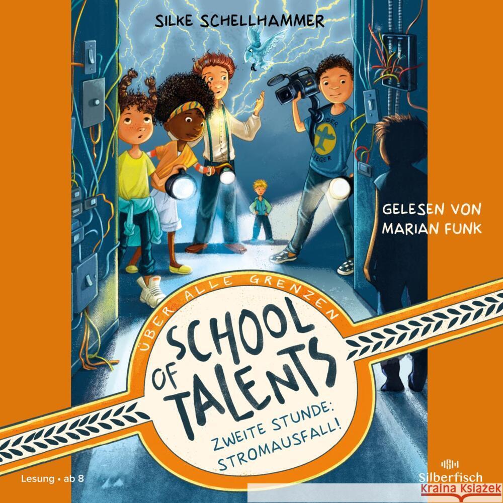 School of Talents 2: Zweite Stunde: Stromausfall!, 2 Audio-CD Schellhammer, Silke 9783745602647 Silberfisch - książka