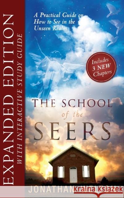 School of the Seers Expanded Edition Jonathan Welton 9780768412888 Destiny Image Incorporated - książka