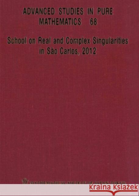 School on Real and Complex Singularities in Sao Carlos, 2012  9784864970303 Mathematical Society of Japan, Japan - książka