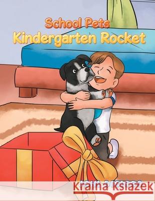 School Pets: Kindergarten Rocket Joni Dicicco 9781728330839 Authorhouse - książka