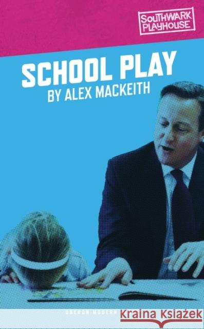 School Play Mackeith, Alex 9781786821232  - książka