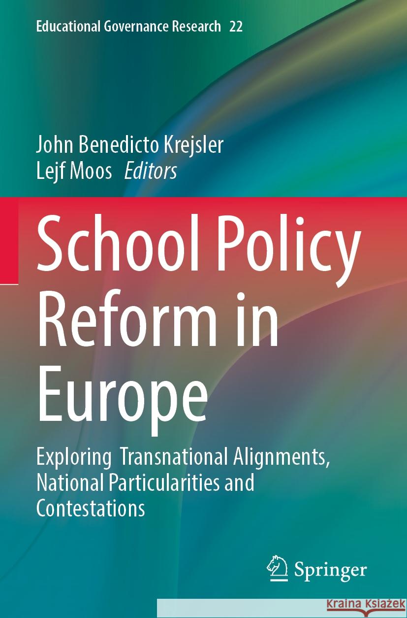 School Policy Reform in Europe  9783031354366 Springer International Publishing - książka