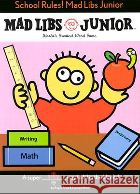 School Rules! Mad Libs Junior Roger Price Leonard Stern 9780843108538 Price Stern Sloan - książka