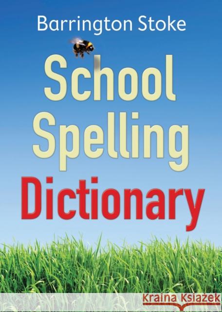 School Spelling Dictionary Maxwell, Christine|||Rowlandson, Julia 9781781121511 HarperCollins Publishers - książka