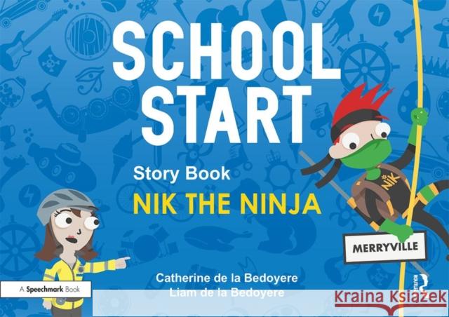 School Start Storybooks: Nik the Ninja  9780367409715 Routledge - książka