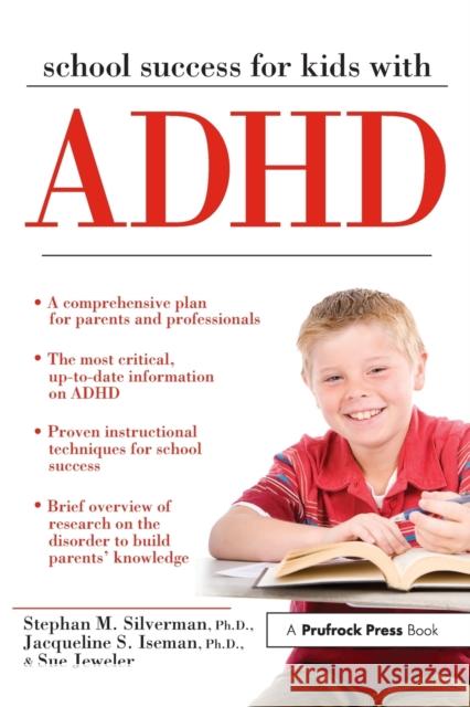 School Success for Kids with ADHD Stephan Silverman 9781593633585 Prufrock Press - książka