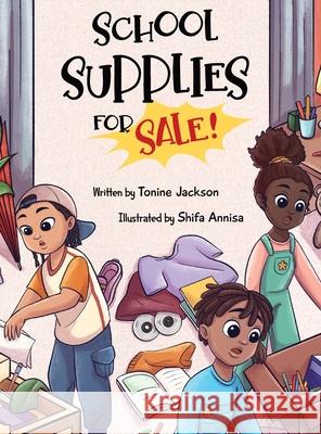 School Supplies for Sale Tonine Jackson Shifa Annisa 9781736719206 Tonine Jackson - książka