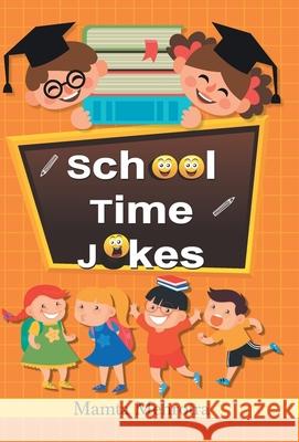 School Time Jokes Mamta Mehrotra 9789351866053 Prabhat Prakashan Pvt Ltd - książka