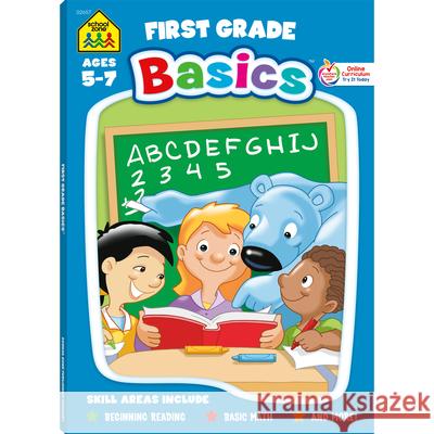 School Zone First Grade Basics 96-Page Workbook Zone, School 9781601591623 School Zone Publishing Company, Inc. - książka