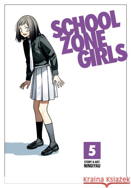 School Zone Girls Vol. 5 Ningiyau 9781685794941 Seven Seas Entertainment, LLC - książka
