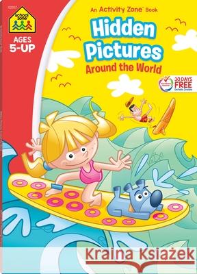 School Zone Hidden Pictures Around the World Workbook School Zone 9781681474595 School Zone - książka